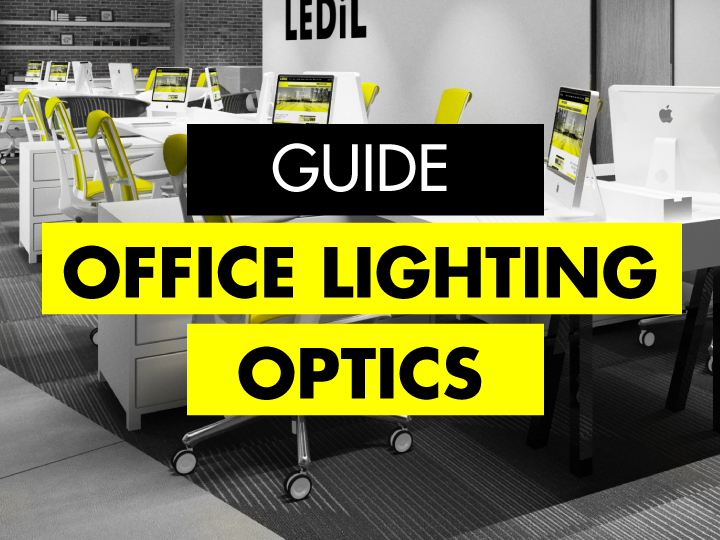 Guide For Office Lighting Optics